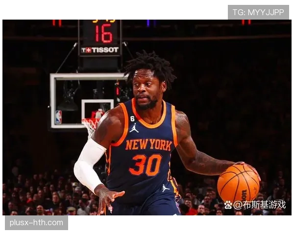 兰德尔尼克斯全能表现助队取胜，展现明星球员风采